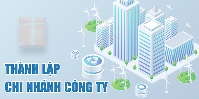 thanh-lap-chi-nhanh-cong-ty-2023