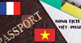 Hướng dẫn làm song tịch cho Việt kiều Pháp năm 2023
