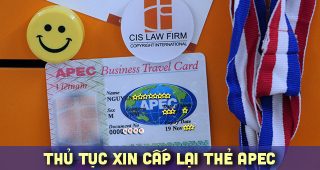 (Tiếng Việt) Thủ tục xin cấp lại thẻ Apec tại Tp.hcm năm 2023