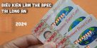 Điều kiện làm thẻ APEC tại Long An năm 2024