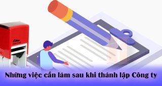 (Tiếng Việt) Những việc cần làm sau khi thành lập công ty