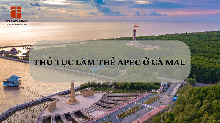 thu-tuc-lam-the-apec-o-ca-mau