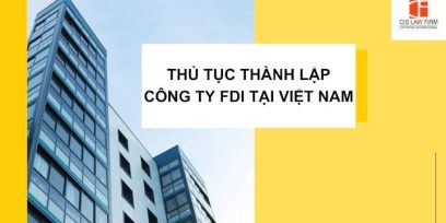 (Tiếng Việt) Thủ tục thành lập công ty FDI tại Việt Nam