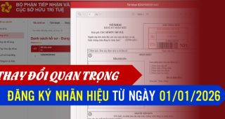 Thay đổi quan trọng khi đăng ký nhãn hiệu từ 01/01/2026
