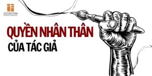 (Tiếng Việt) Quyền nhân thân của tác giả là gì?