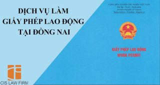 Dịch vụ làm giấy phép lao động tại Đồng Nai
