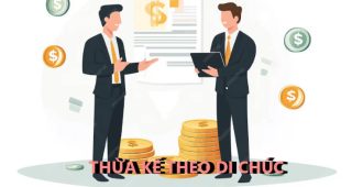 Thừa kế theo di chúc là gì? Quy định của pháp luật về thừa kế theo di chúc