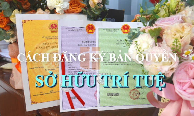 cach-dang-ky-ban-quyen-so-huu-tri-tue