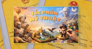 (Tiếng Việt) Tác phẩm mỹ thuật và những điều cần biết