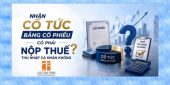 Nhận cổ tức bằng cổ phiếu có phải nộp thuế thu nhập cá nhân không?
