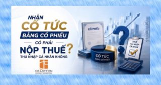 (Tiếng Việt) Nhận cổ tức bằng cổ phiếu có phải nộp thuế thu nhập cá nhân không?