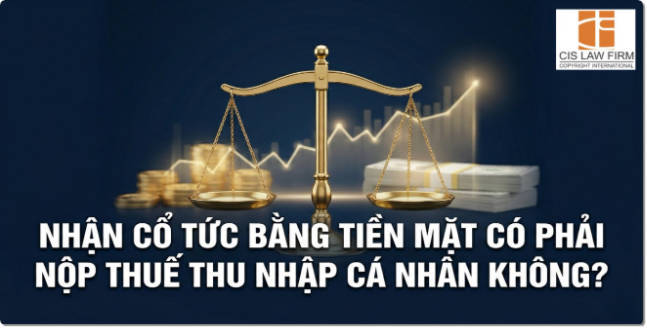 nhan-co-tuc-bang-tien-mat-co-phai-nop-thue-thu-nhap-ca-nhan-khong
