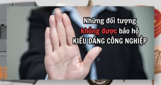 (Tiếng Việt) Những đối tượng không được bảo hộ kiểu dáng công nghiệp