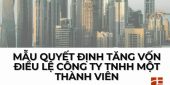 Mẫu quyết định tăng vốn điều lệ Công ty TNHH Một thành viên